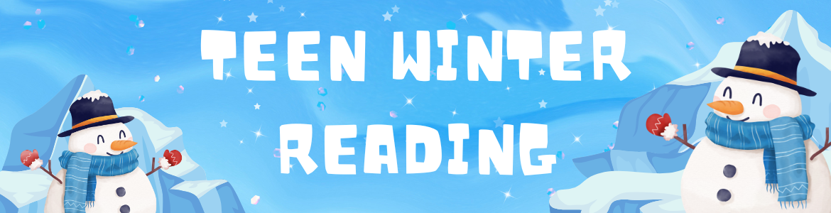 Banner that says Teen Winter Reading